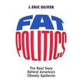 thumbnail image 1 of Pre-Owned Fat Politics: The Real Story behind America's Obesity Epidemic (Hardcover) 0195169360 9780195169362, 1 of 1
