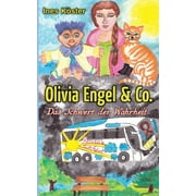 Olivia Engel & Co. : Das Schwert der Wahrheit (Paperback)