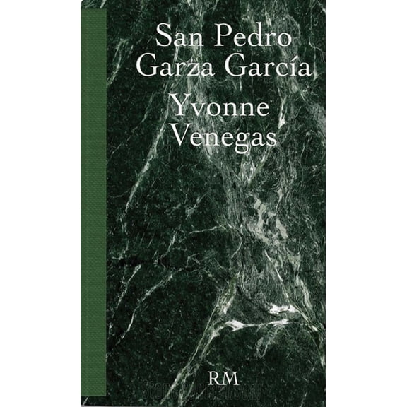 Yvonne Venegas: San Pedro Garza GarcÃa, (Paperback)