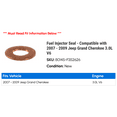 thumbnail image 2 of Fuel Injector Seal - Compatible with 2007 - 2009 Jeep Grand Cherokee 3.0L V6 2008, 2 of 2