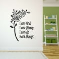 thumbnail image 3 of Home Wall Decal - I am Strong I can do Hard Things - Inspirational Motivational Design Cute Flower I am Kind positive Motivational Quote - Size: 24 In(W) x 30 In(H), 3 of 5