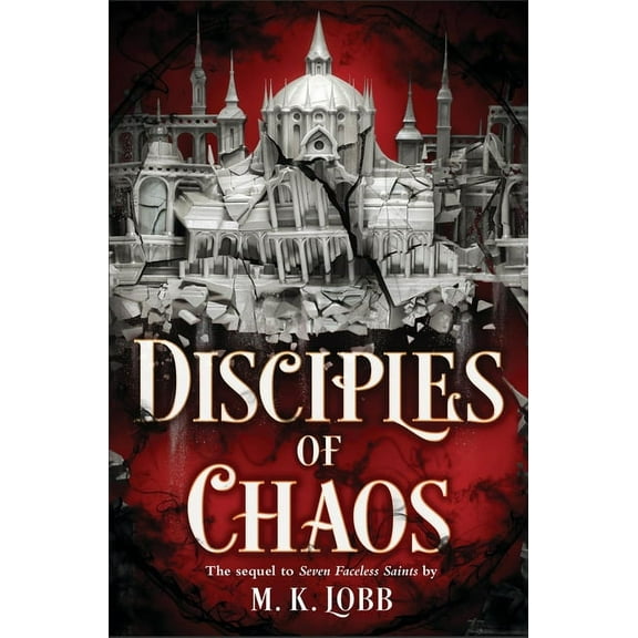 Seven Faceless Saints Disciples of Chaos, Book 2, (Paperback)