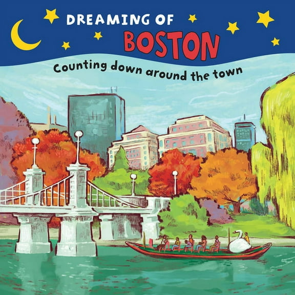 Dreaming of Dreaming of Boston: Counting Down Around the Town, (Board Book)