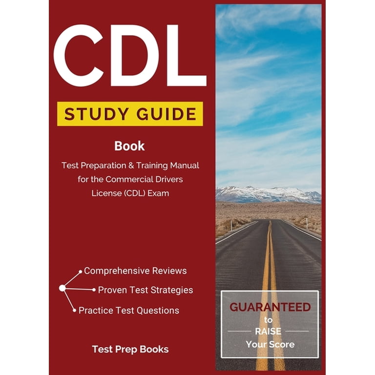 CDL Study Guide Book : Test Preparation & Training Manual for the  Commercial Drivers License (CDL) Exam (Hardcover) - Walmart.com