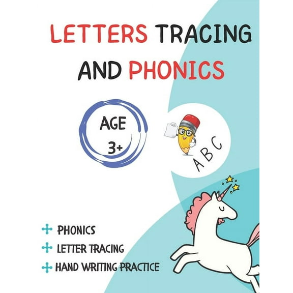 Letter Tracing And Phonics : For Age 3  and preschool learning handwriting (Paperback)