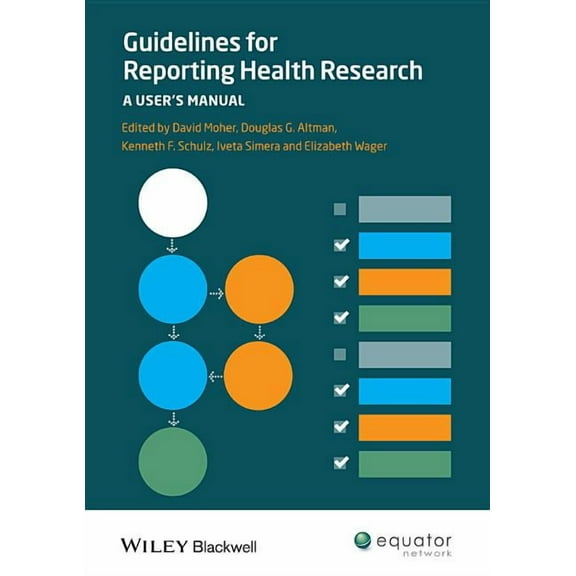 Guidelines for Reporting Health Research: A User's Manual, (Paperback)