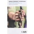 thumbnail image 1 of Libertad, Progreso Y Autenticidad Jus 9786079409128, 1 of 2