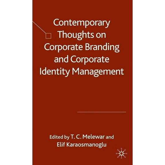 Contemporary Thoughts on Corporate Branding and Corporate Identity Management, (Hardcover)