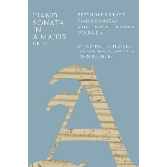 Piano Sonata in a Major, Op. 101 Vol 4 C, (Hardcover)