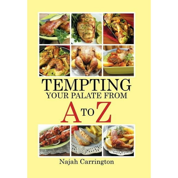 Tempting Your Palate from A To Z (Hardcover)