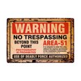 Area 51 Warning Danger No Trespassing Warning Sign Workshop Factory ...