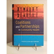 Pre-Owned Coalitions and Partnerships in Community Health Paperback