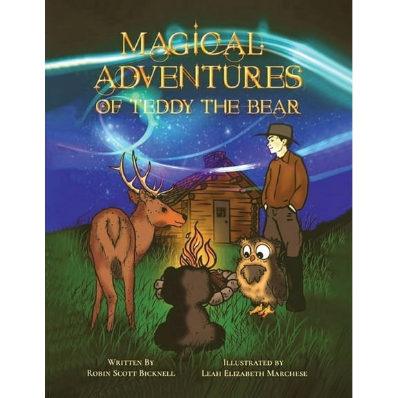 Magical Adventures of Teddy the Bear, (Paperback)