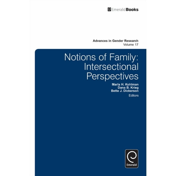 Advances in Gender Research Notions of Family: Intersectional Perspectives, Book 17, (Hardcover)