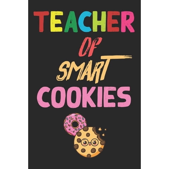 Cool Notes: Teacher Of Smart Cookies, Book 1, (Paperback)