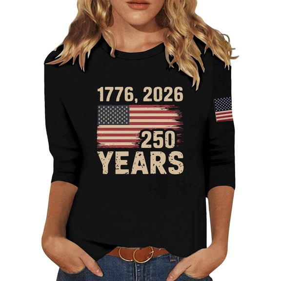 DHFJKG 3/4 Sleeve Shirts For Women Independence Day 1776-2026 250 Years Anniversary USA T Shirt National Flag Top