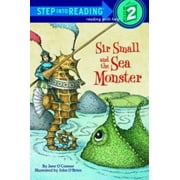 Angle View: Sir Small and the Sea Monster (Step into Reading) [Paperback - Used]