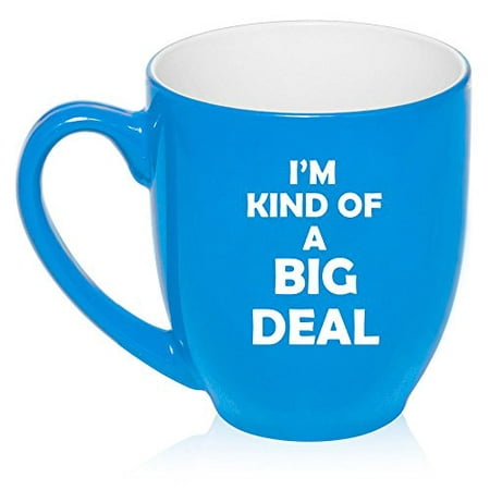 16 oz Large Bistro Mug Ceramic Coffee Tea Glass Cup I'm Kind Of a Big Deal (Light (Best Deals On Glasses)