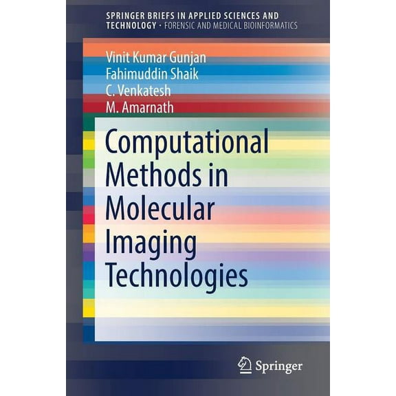 Computational Methods in Molecular Imaging Technologies, (Paperback)