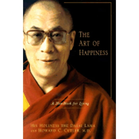 Pre-Owned The Art of Happiness: A Handbook for Living (Hardcover) by Dalai Lama, Howard C Cutler
