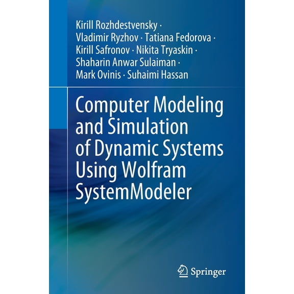 Computer Modeling and Simulation of Dynamic Systems Using Wolfram Systemmodeler, (Paperback)