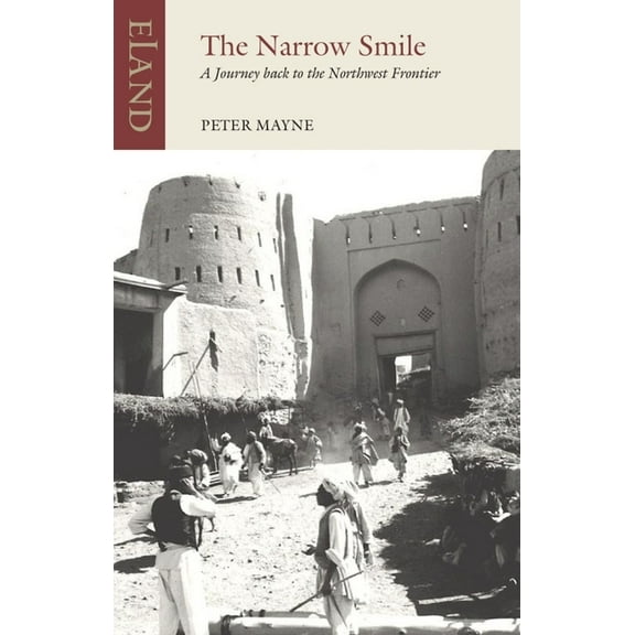 Eland Classics: The Narrow Smile (Paperback)