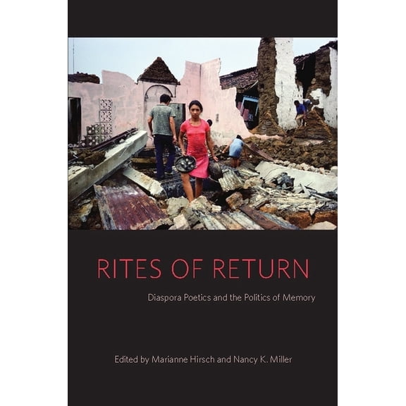 Gender and Culture Rites of Return: Diaspora Poetics and the Politics of Memory, (Hardcover)