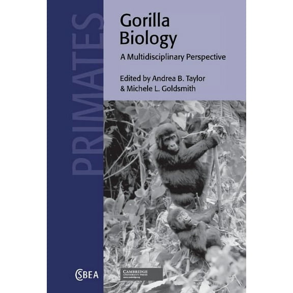 Cambridge Studies in Biological and Evol Gorilla Biology: A Multidisciplinary Perspective, Book 34, (Hardcover)