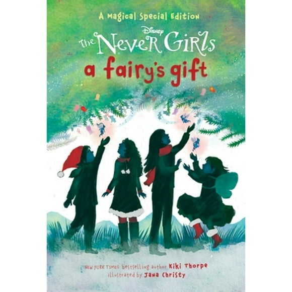 Pre-Owned A Fairy's Gift (Disney: The Never Girls) (Paperback 9780736437738) by Kiki Thorpe