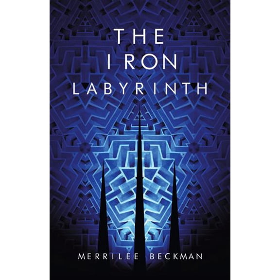 Pre-Owned The Iron Labyrinth (Hardcover) 1532089015 9781532089015