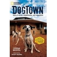 thumbnail image 1 of Dogtown : Contes de Sauvetage, Réadaptation et Rédemption, 1 of 3