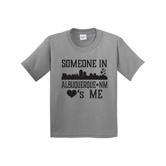 Inktastic Albuquerque New Mexico Someone Loves Me Skyline Youth T-Shirt