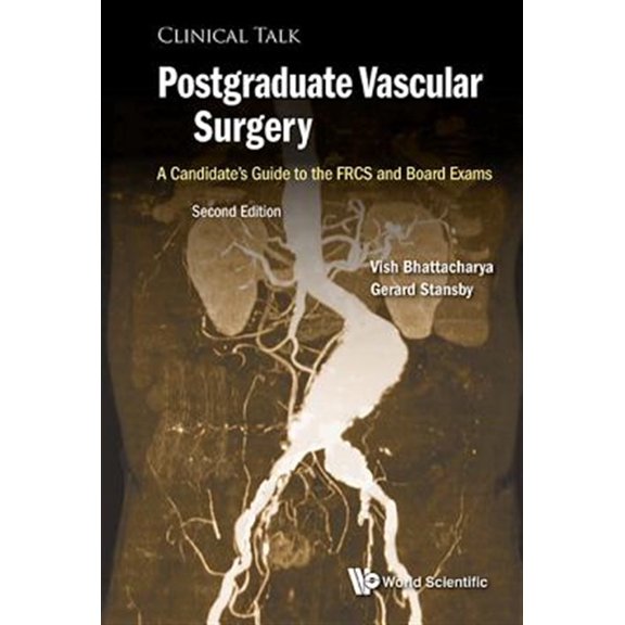 Pre-Owned Clinical Talk: Postgraduate Vascular Surgery: A Candidate's Guide to the Frcs and Board Exams (Second Edition) (Paperback)