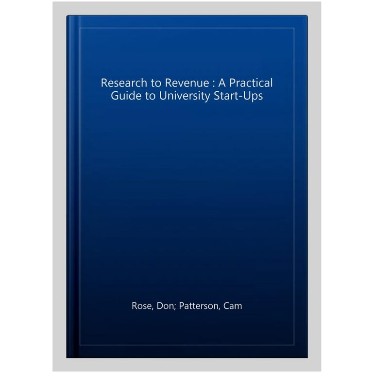 Pre-owned Research to Revenue : A Practical Guide to University