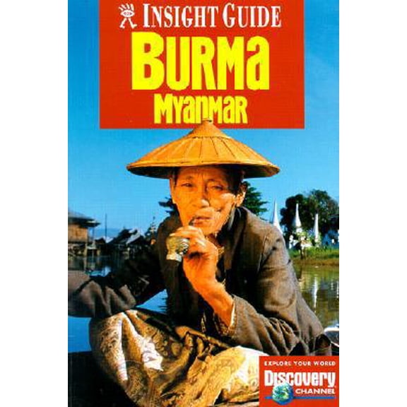 Pre-Owned Insight Guide Burma/Myanmar (Insight Guides) (Paperback) 1585730017 9781585730018