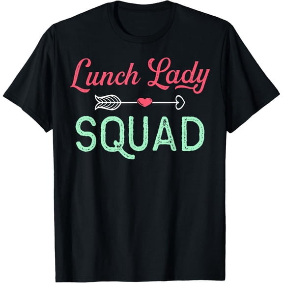 Lunch Lady Squad Funny Cafeteria Lunch Lady crew gifts T-Shirt