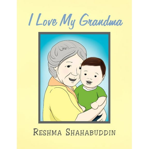 I Love My Grandma