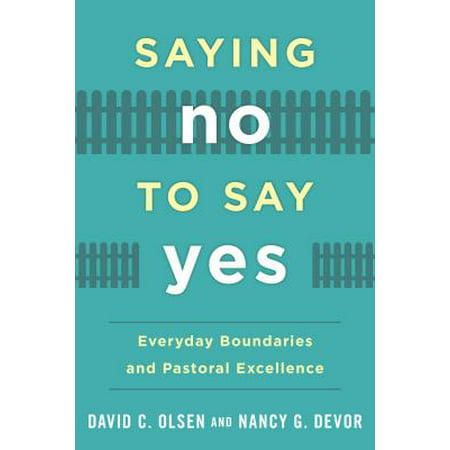 Saying No to Say Yes : Everyday Boundaries and Pastoral