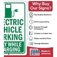 thumbnail image 2 of Metal Sign - Electric Vehicle Parking While Charging - Tesla Electric Car EV Parking Only Sign -Use Indoor/Outdoor - Compliance Road Sign, Parking Restriction, Reminder and Notice (8x12), 2 of 9