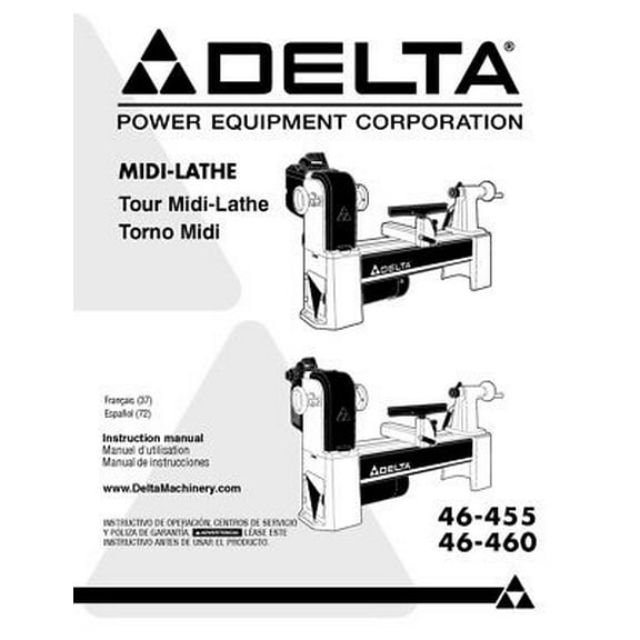 Instruction Manual ONLY for Delta 46-455 46-460 Midi-Lathe Owners Instruction Manual REPRINT