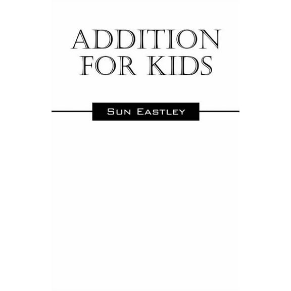 Addition for Kids (Paperback)
