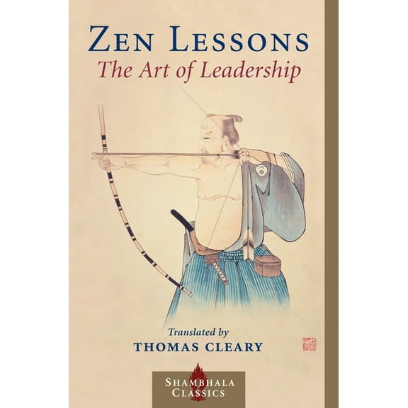 Zen Lessons : The Art of Leadership (Paperback)