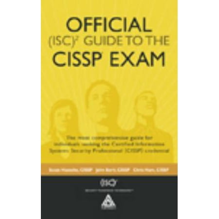 Pre-Owned Official (ISC)2 Guide to the CISSP Exam ((ISC)2 Press) (Hardcover) 084931707X 9780849317071