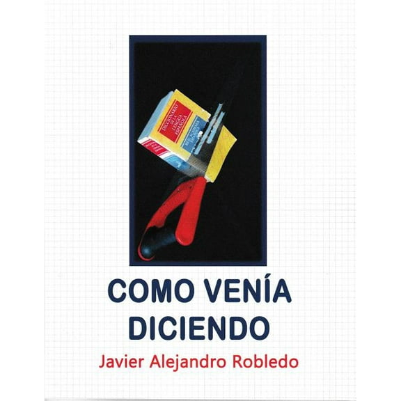 Como Venía Diciendo (Paperback)