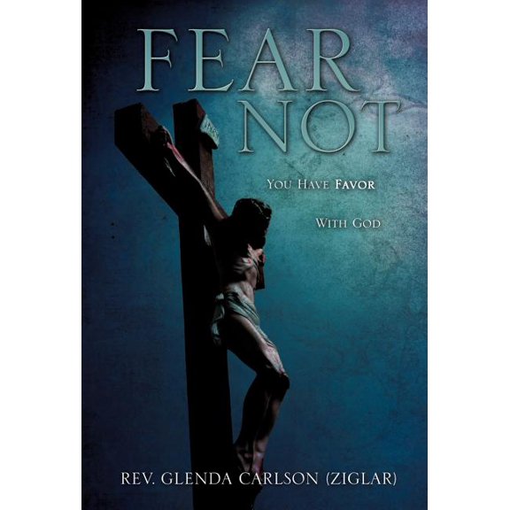 Fear Not, (Hardcover)