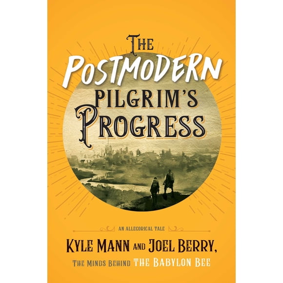 The Postmodern Pilgrim's Progress: An Allegorical Tale