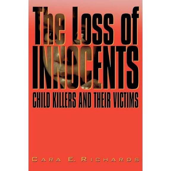 The Loss of Innocents, (Paperback)