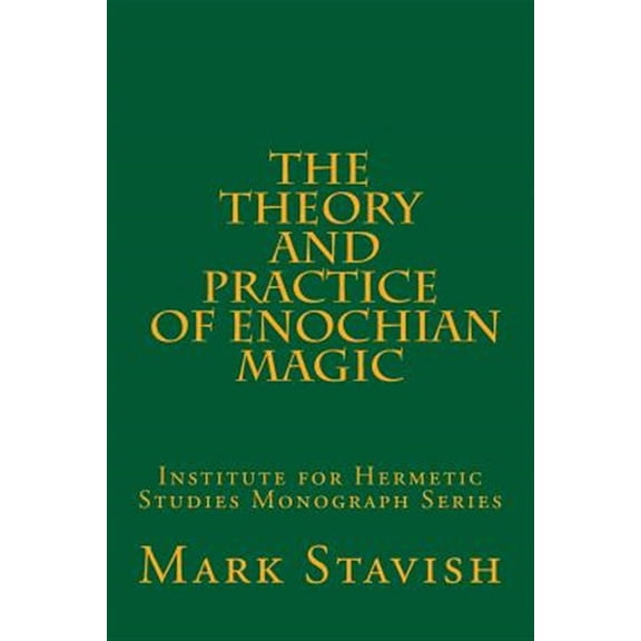Pre-Owned The Theory and Practice of Enochian Magic