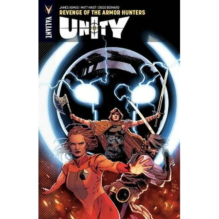 Unity Volume 7 Revenge Of The Armor Hunters Walmart Com
