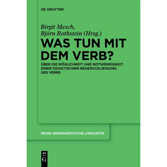 Reihe Germanistische Linguistik Was tun mit dem Verb?, Book 302, (Hardcover)